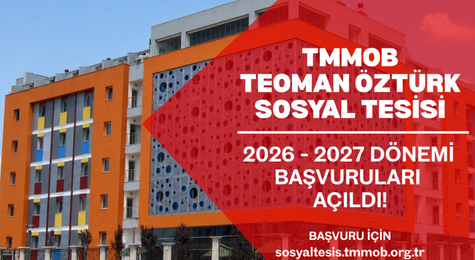 TMMOB TEOMAN ÖZTÜRK SOSYAL TESİSİ 2026-2027 DÖNEMİ KAYIT BAŞVURULARI BAŞLADI